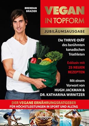 Imagen del vendedor de Vegan in Topform: Der vegane Ernhrungsratgeber fr Hchstleistungen in Sport und Alltag - Die Thrive-Dit des berhmten kanadischen Triathleten a la venta por diakonia secondhand