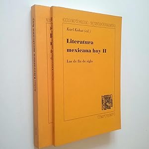 Seller image for Literatura mexicana hoy. I. Del 68 al ocaso de la revolucin. II. Los de fin de siglo for sale by MAUTALOS LIBRERA