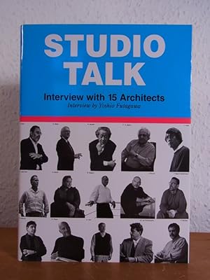 Imagen del vendedor de Studio Talk. Interview with 15 Architects [English - Japanese] a la venta por Antiquariat Weber