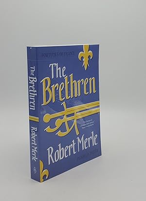 Seller image for THE BRETHREN (Fortunes of France) for sale by Rothwell & Dunworth (ABA, ILAB)