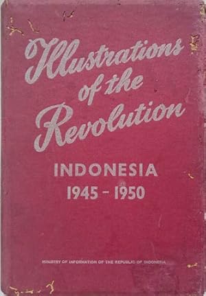 Seller image for Illustrations of the Revolution Indonesia 1945-1950 for sale by SEATE BOOKS