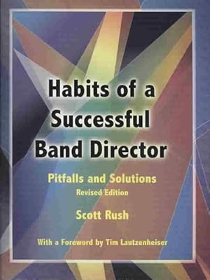 Seller image for Habits of a Successful Band Director : Pitfalls and Solutions for sale by GreatBookPricesUK