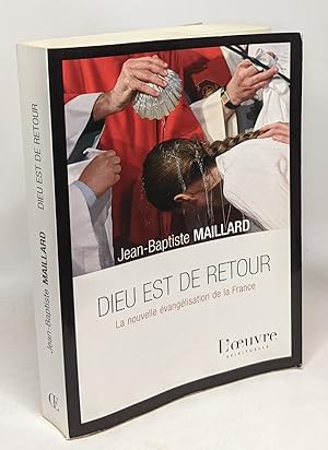Seller image for Dieu est de retour : La nouvelle vanglisation de la France for sale by crealivres