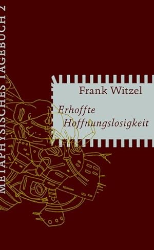 Image du vendeur pour Erhoffte Hoffnungslosigkeit mis en vente par Rheinberg-Buch Andreas Meier eK