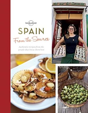 Immagine del venditore per From the Source - Spain: Spain's Most Authentic Recipes From the People That Know Them Best venduto da primatexxt Buchversand