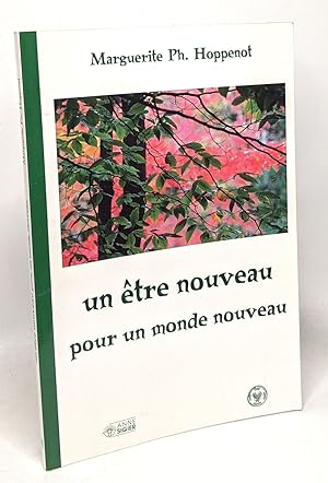 Seller image for Un Etre Nouveau pour un Monde Nouveau for sale by crealivres