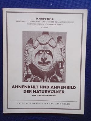 Bild des Verkufers fr Ahnenkult und Ahnenbild der Naturvlker. zum Verkauf von Antiquariat Klabund Wien