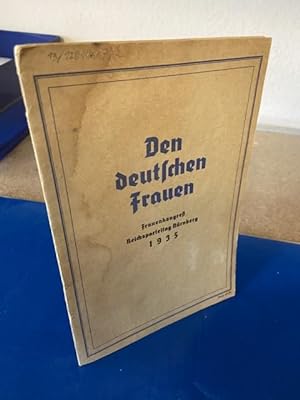 Den deutschen Frauen - Frauenkongreß Reichsparteitag Nürnberg 1935