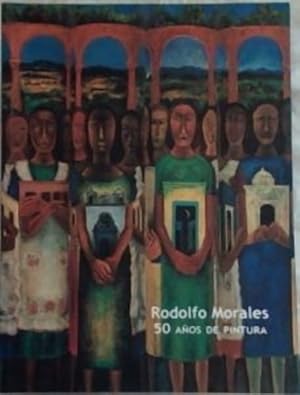 Image du vendeur pour Rodolfo Morales 50 Anos de Pintura - (Spanish text) mis en vente par Chapter 1