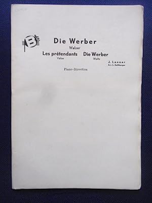 Imagen del vendedor de Die Werber. Walzer / Les prtendants. Valse / Die Werber. / Waltz. Arr. L. Zeitlberger. Kompletter Notensatz. a la venta por Antiquariat Klabund Wien