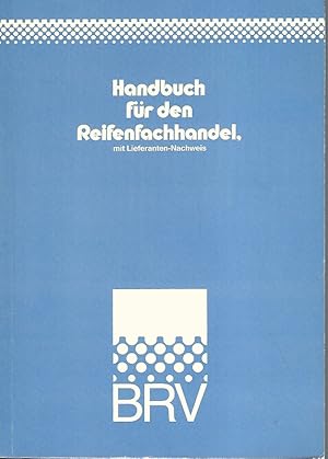 Handbuch für den Reifenfachhandel, mit Lieferanten-Nachweis.