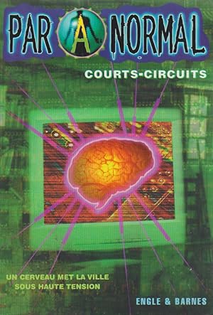 Paranormal, Tome 4 : Courts-circuits