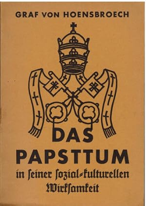 Seller image for Das Papsttum in seiner sozial-kulturellen Wirksamkeit. Zwei Teile in einem Bande. for sale by Antiquariat Appel - Wessling