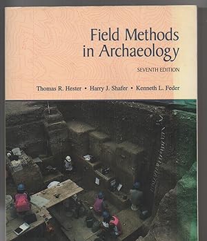 Seller image for Field Methods in Archaeology for sale by J C ( Antiquarian) Books