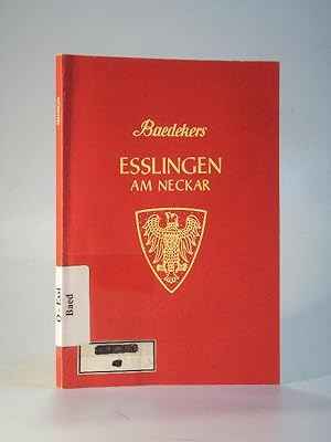Esslingen am Neckar. Kurzer Stadtführer.