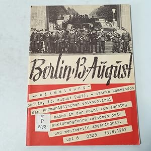 Bild des Verkufers fr Sperrmanahmen gegen Recht und Menschlichkeit. Berlin, 13. August. zum Verkauf von Antiquariat Bookfarm