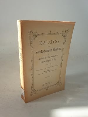 Seller image for Katalog der Leopold-Sophien-Bibliothek der ehemaligen freien Reichsstadt Ueberlingen a. B. for sale by Antiquariat Bookfarm