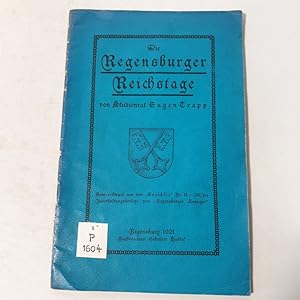 Imagen del vendedor de Die Regensburger Reichstage. a la venta por Antiquariat Bookfarm