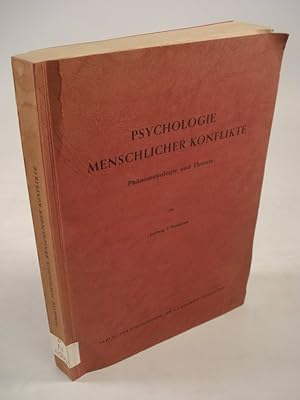 Seller image for Psychologie menschlicher Konflikte. Phnomenologie und Theorie. for sale by Antiquariat Bookfarm