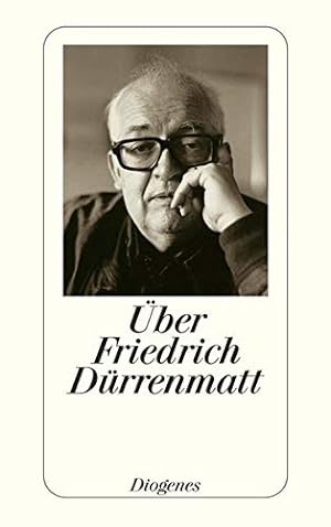 Über Friedrich Dürrenmatt. Herausgegeben von Daniel Keel. Essays, Zeugnisse und Rezensionen von G...