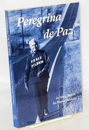 Bild des Verkufers fr Peregrina De Paz: Su Vida Y Obra En Sus Propias Palabras zum Verkauf von Bolerium Books Inc.