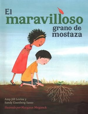 Seller image for El maravilloso grano de mostaza -Language: spanish for sale by GreatBookPrices