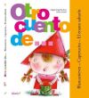 Seller image for Otro cuento de. 1: Blancanieves, Caperucita y El enano saltarn for sale by AG Library