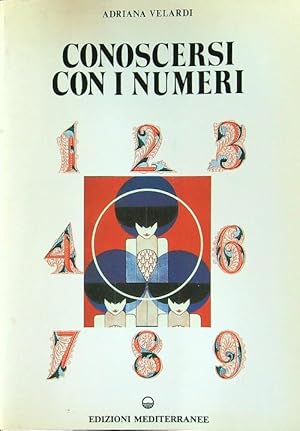 Image du vendeur pour Conoscersi con i numeri mis en vente par Librodifaccia