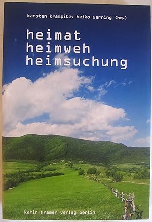 Seller image for Heimat, Heimweh, Heimsuchung for sale by Antiquariat Immanuel, Einzelhandel