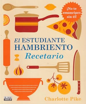 Imagen del vendedor de El estudiante hambriento. Recetario a la venta por Librera Cajn Desastre