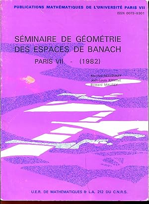Imagen del vendedor de Sminaire de Gomtrie des espaces de Banach (Paris VII - 1982) a la venta por Sylvain Par