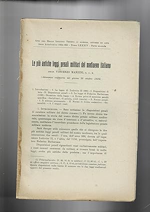 Bild des Verkufers fr le pi antiche leggi penali militari nel medioevo. Estratto dagli Atti del Reale Istituto Veneto di scienze lettere e arti del 1924-1925. zum Verkauf von Libreria Gull