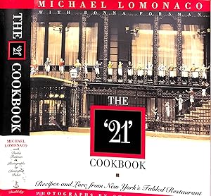 Seller image for The "21" Cookbook: Recipes And Lore From New York's Fabled Restaurant for sale by The Cary Collection