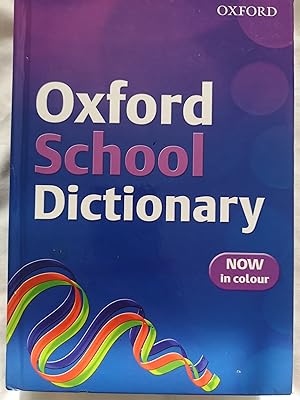 OXFORD SCHOOL DICTIONARY