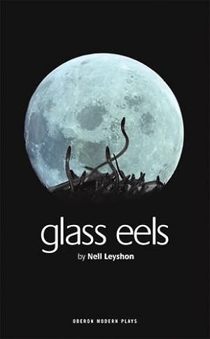 Bild des Verkufers fr Glass Eels (Oberon Modern Plays) [Soft Cover ] zum Verkauf von booksXpress