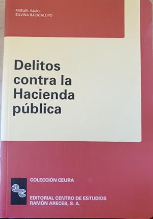 DELITOS CONTRA LA HACIENDA PUBLICA.