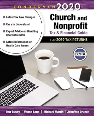 Seller image for Zondervan 2020 Church and Nonprofit Tax and Financial Guide: For 2019 Tax Returns (Zondervan Church and Nonprofit Tax Financial Guide) by Busby, Dan, Laue, Vonna, Martin, Michael, Van Drunen, John [Paperback ] for sale by booksXpress
