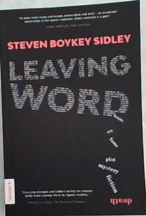 Imagen del vendedor de Leaving Word -A Novel a la venta por Chapter 1