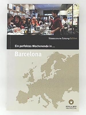 Image du vendeur pour Ein perfektes Wochenende in. Barcelona mis en vente par Leserstrahl  (Preise inkl. MwSt.)