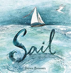 Seller image for Sail by Brouwers, Dorien [Hardcover ] for sale by booksXpress