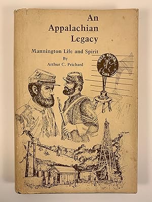 An Appalachian Legacy: Mannington Life and Spirit