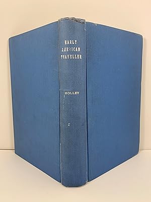 Letters of an Early American Traveller Mary Austin Holley Her Life and Her Works 1784-1846