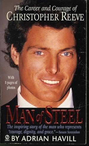 Seller image for Man of Steel : The Career and Courage of Christopher Reeve for sale by Librairie Le Nord
