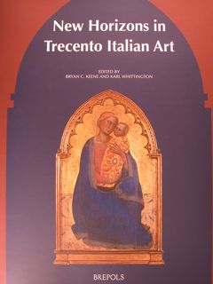 Image du vendeur pour New Horizons in Trecento Italian Art. mis en vente par EDITORIALE UMBRA SAS