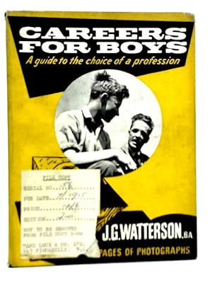 Bild des Verkufers fr Careers for Boys: A Guide to the Choice of a Profession zum Verkauf von World of Rare Books