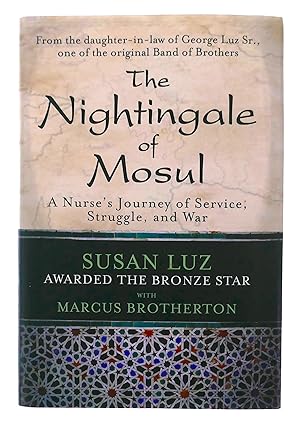 Seller image for The Nightingale of Mosul: A Nurse's Journey of Service, Struggle, and War for sale by Black Falcon Books