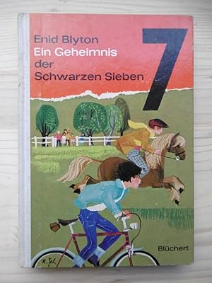 Ein Geheimnis der Schwarzen Sieben. (Übersetzung: Adolf Himmel. Illustrationen: Kurt Schmischke).