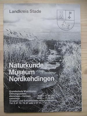 Image du vendeur pour Naturkunde Museum Nordkehdingen. mis en vente par Antiquariat Steinwedel