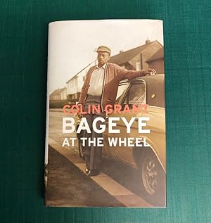 Seller image for Bageye at the Wheel for sale by Old Hall Bookshop, ABA ILAB PBFA BA