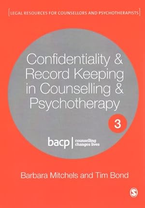 Imagen del vendedor de Confidentiality & Record Keeping in Counselling & Psychotherapy a la venta por GreatBookPrices